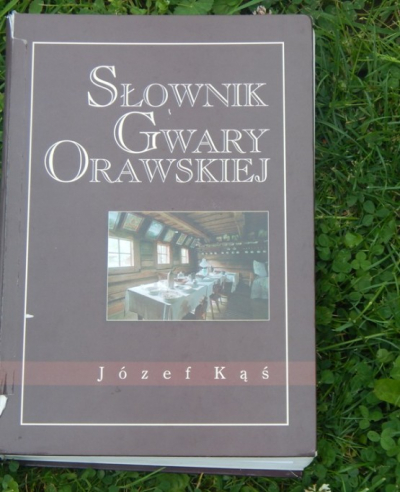 Słownik Gwary Orawskiej - Józef Kąś.JPG